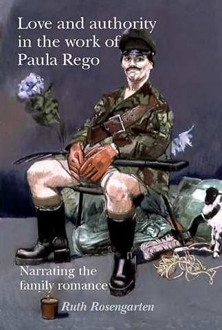 Love and Authority in the Work of Paula Rego