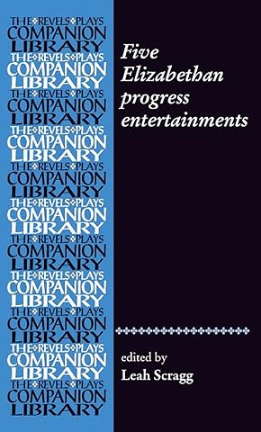 Five Elizabethan progress entertainments