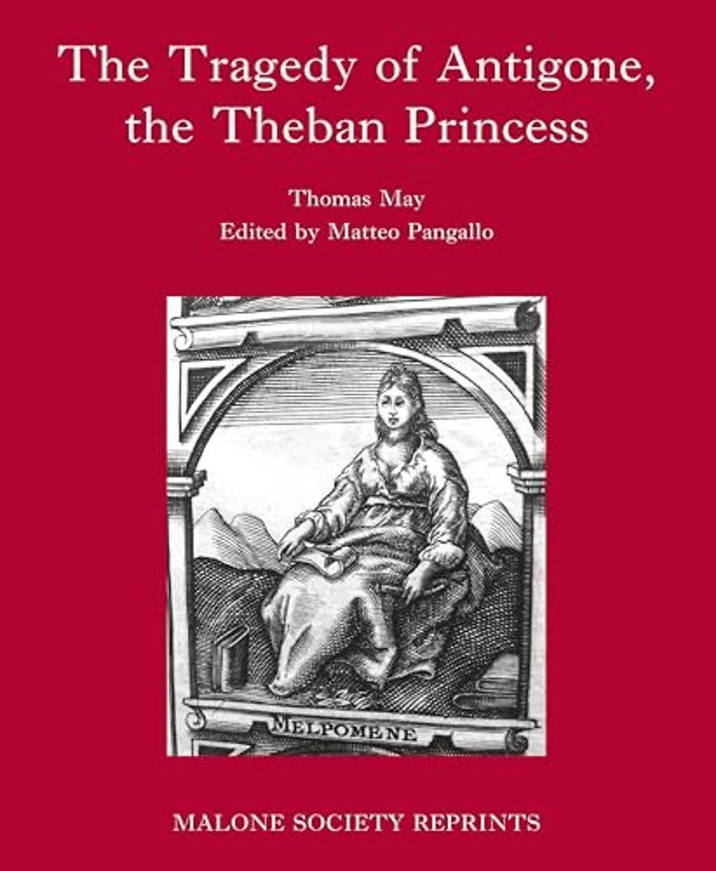 The Tragedy of Antigone, the Theban Princesse