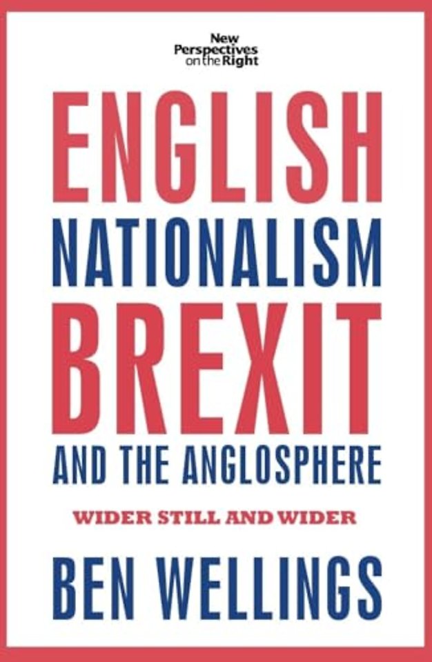 English Nationalism, Brexit and the Anglosphere