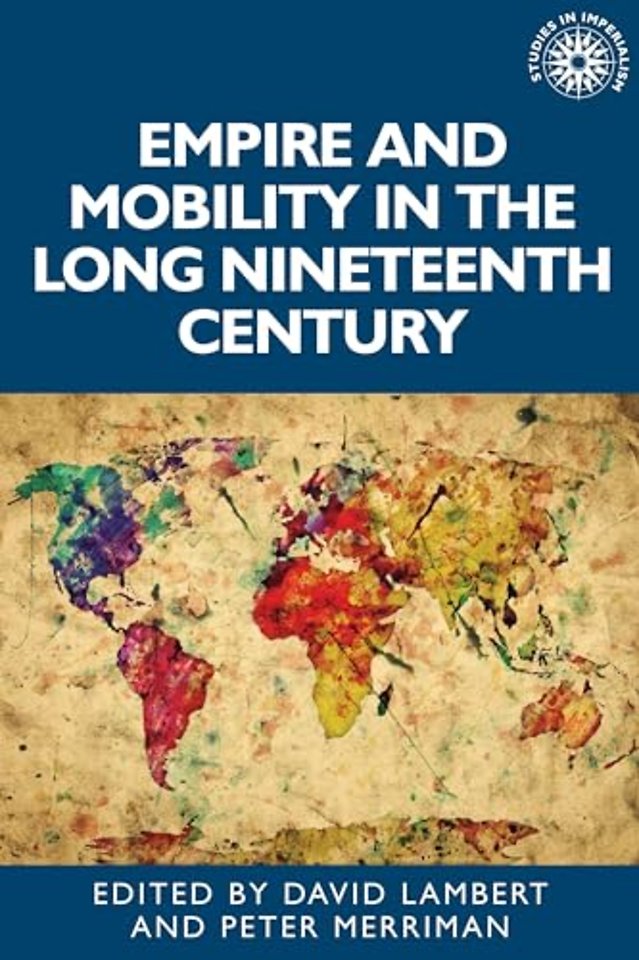 Empire and Mobility in the Long Nineteenth Century
