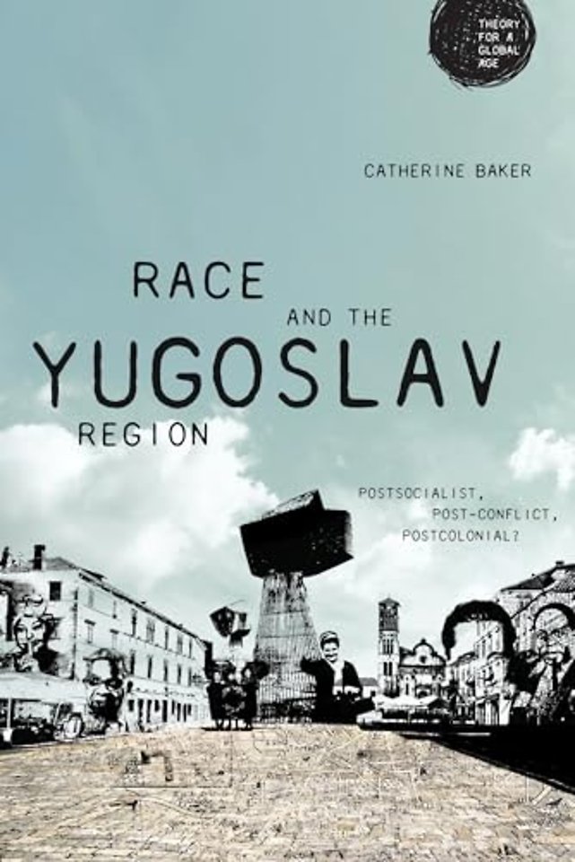 Race and the Yugoslav Region