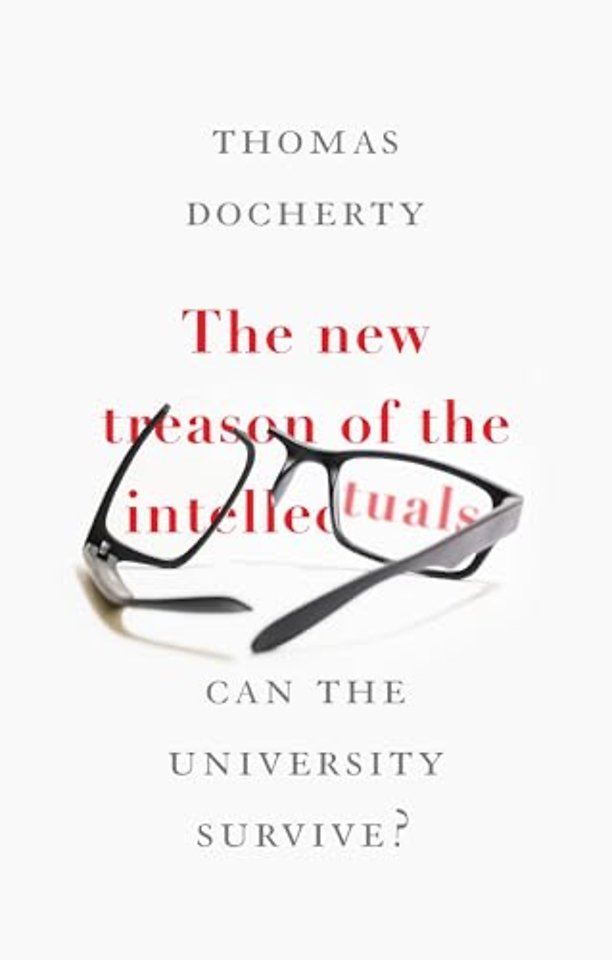 The New Treason of the Intellectuals
