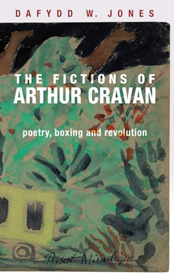 The Fictions of Arthur Cravan
