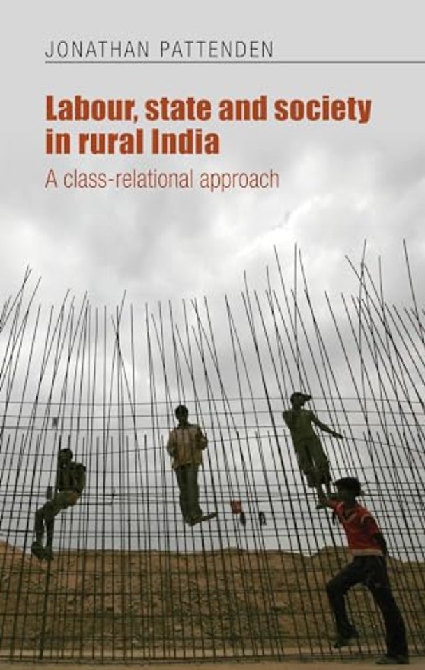 Labour, State and Society in Rural India