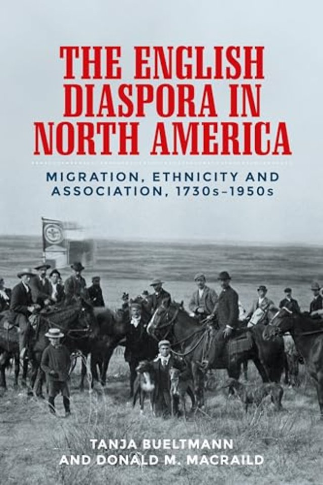 The English Diaspora in North America