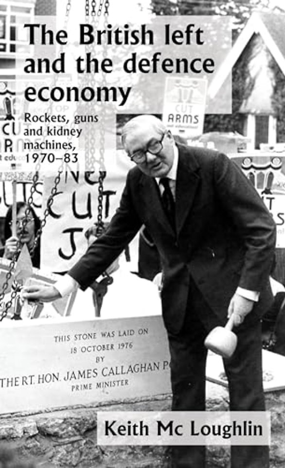 The British Left and the Defence Economy