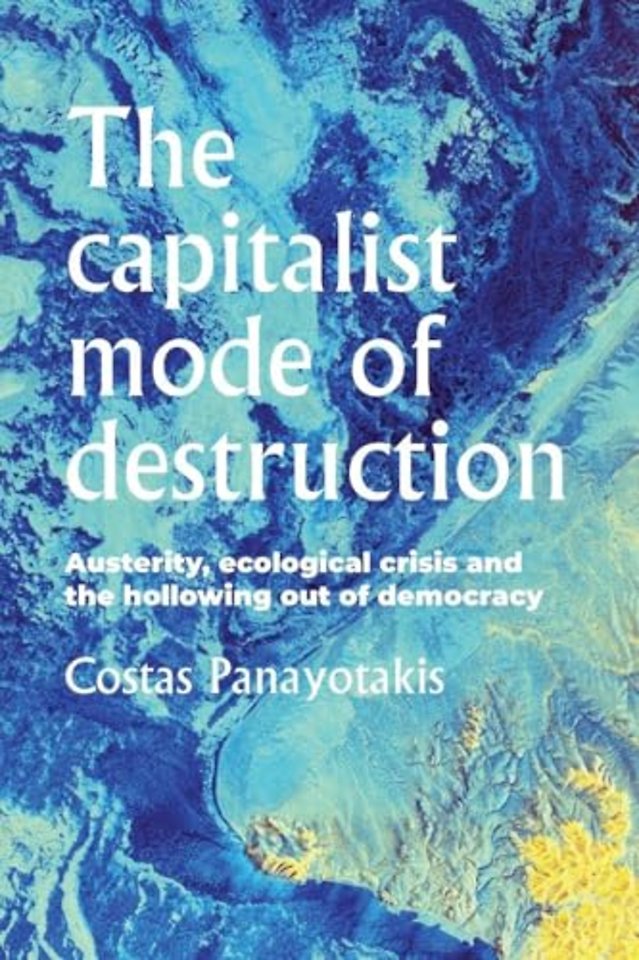 The Capitalist Mode of Destruction