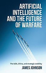 Artificial Intelligence and the Future of Warfare
