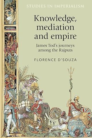 Knowledge, Mediation and Empire