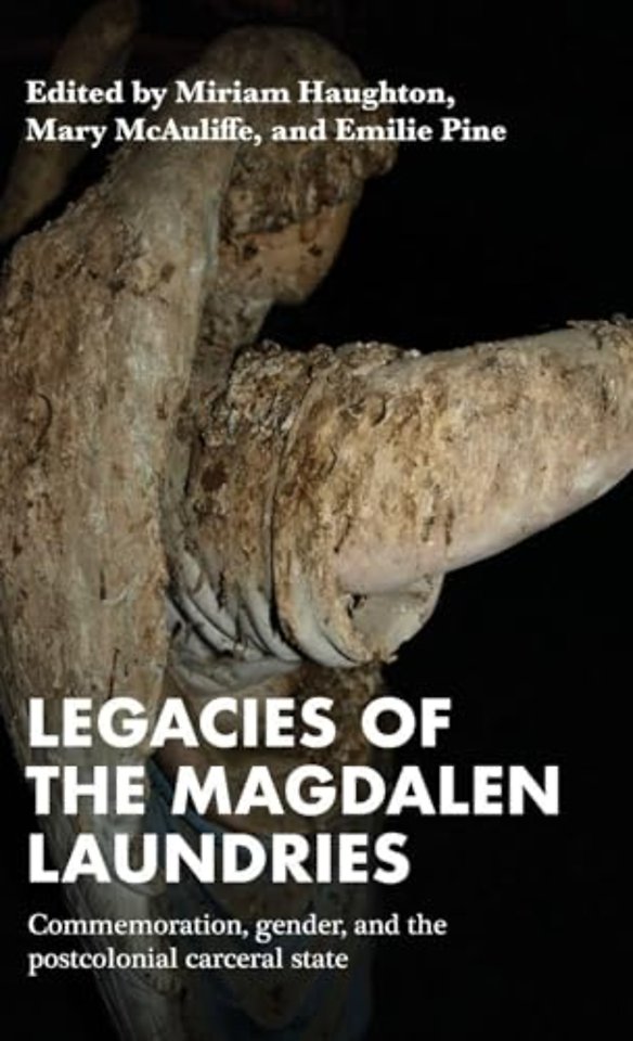 Legacies of the Magdalen Laundries