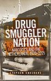 Drug Smuggler Nation