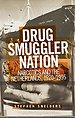 Drug Smuggler Nation