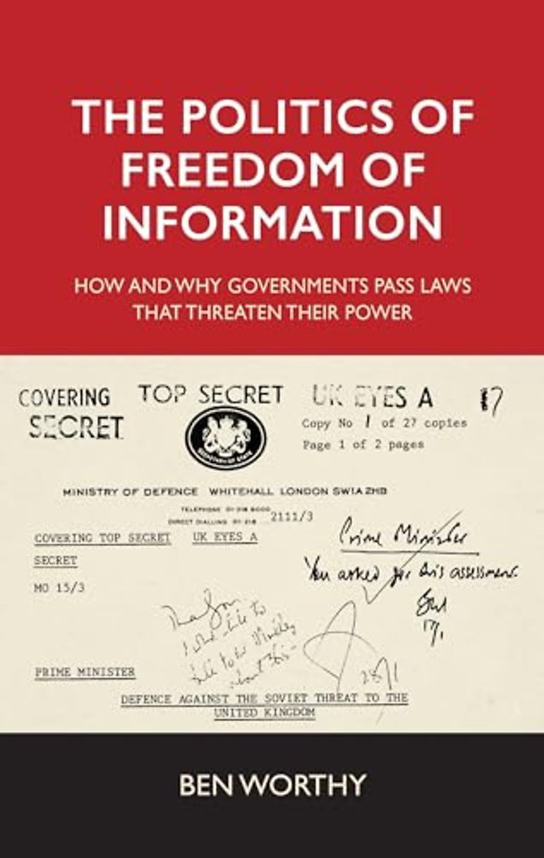 The Politics of Freedom of Information