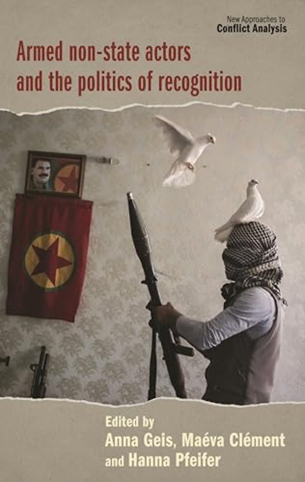 Armed Non-State Actors and the Politics of Recognition
