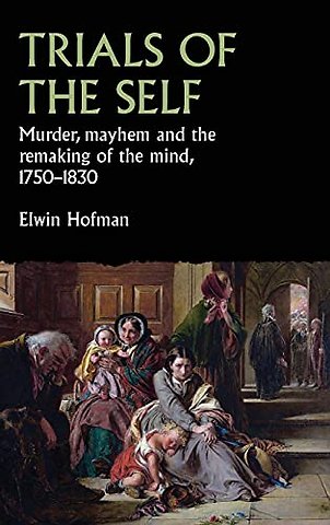 Trials of the Self