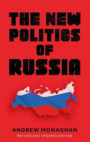 The New Politics of Russia