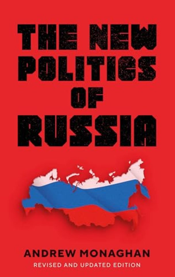 The New Politics of Russia