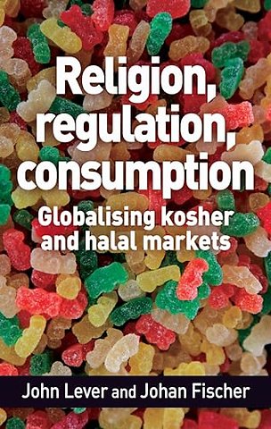 Religion, Regulation, Consumption
