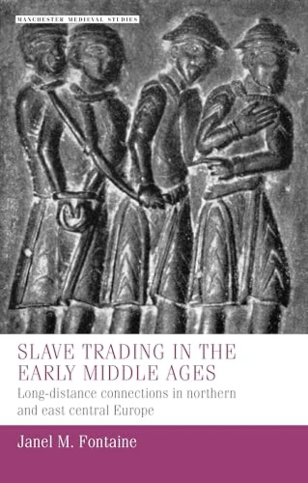 Slave Trading in the Early Middle Ages