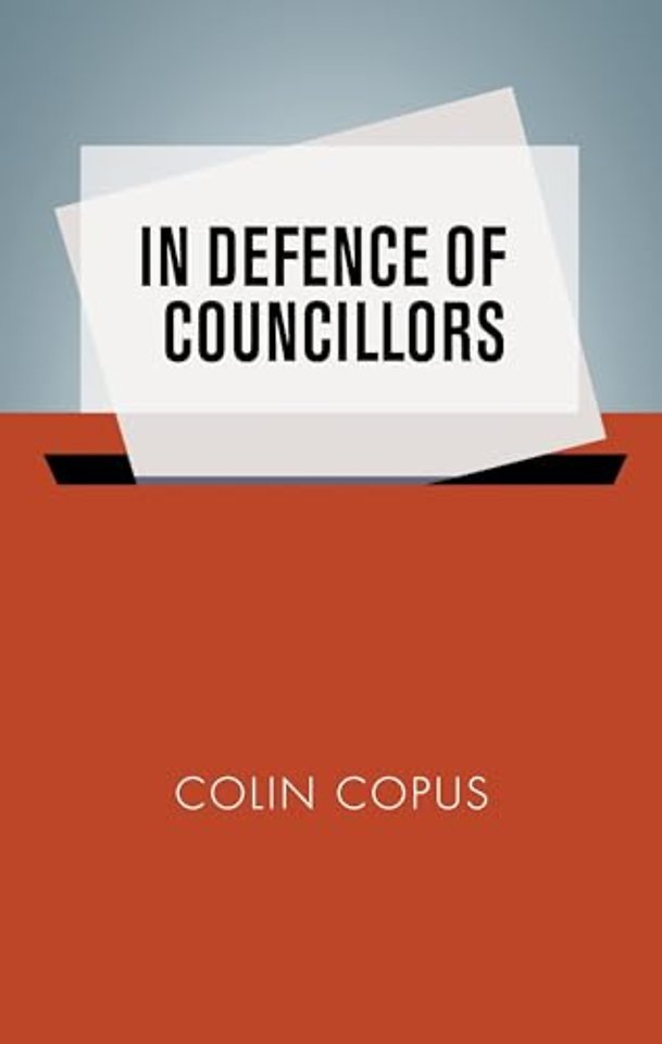 In Defence of Councillors