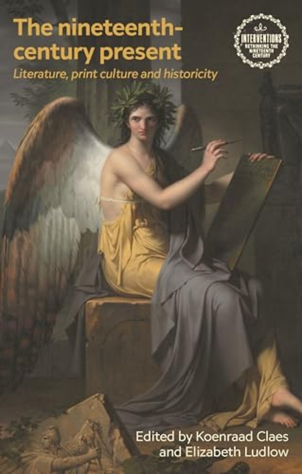 The Nineteenth-Century Present