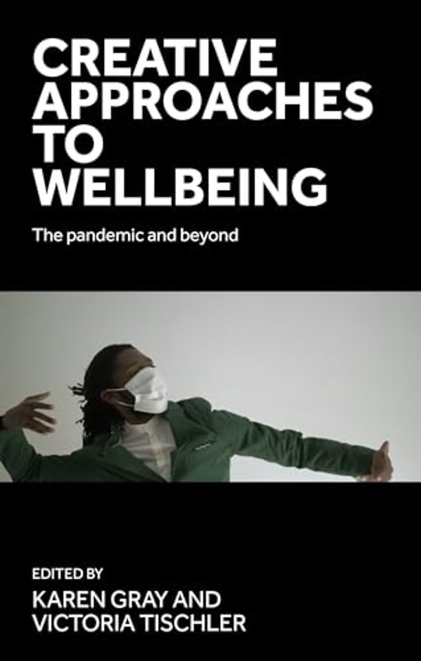 Creative Approaches to Wellbeing
