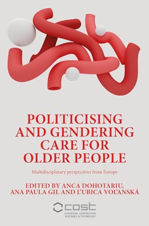 Politicising and Gendering Care for Older People
