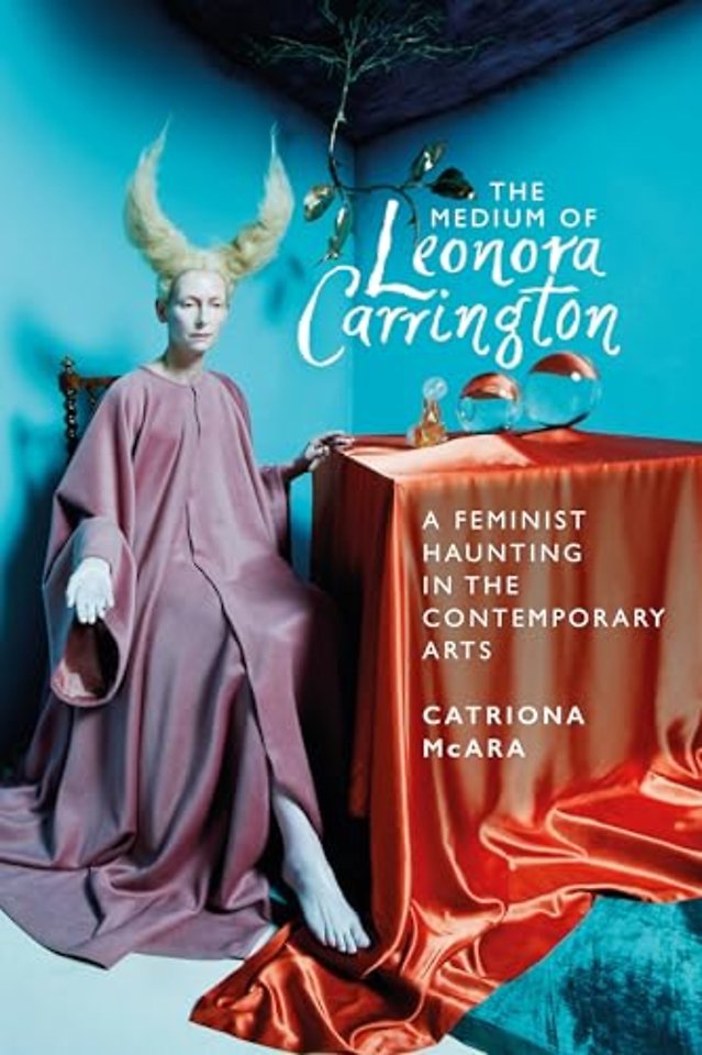 The Medium of Leonora Carrington