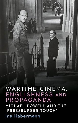 Wartime Cinema, Englishness and Propaganda