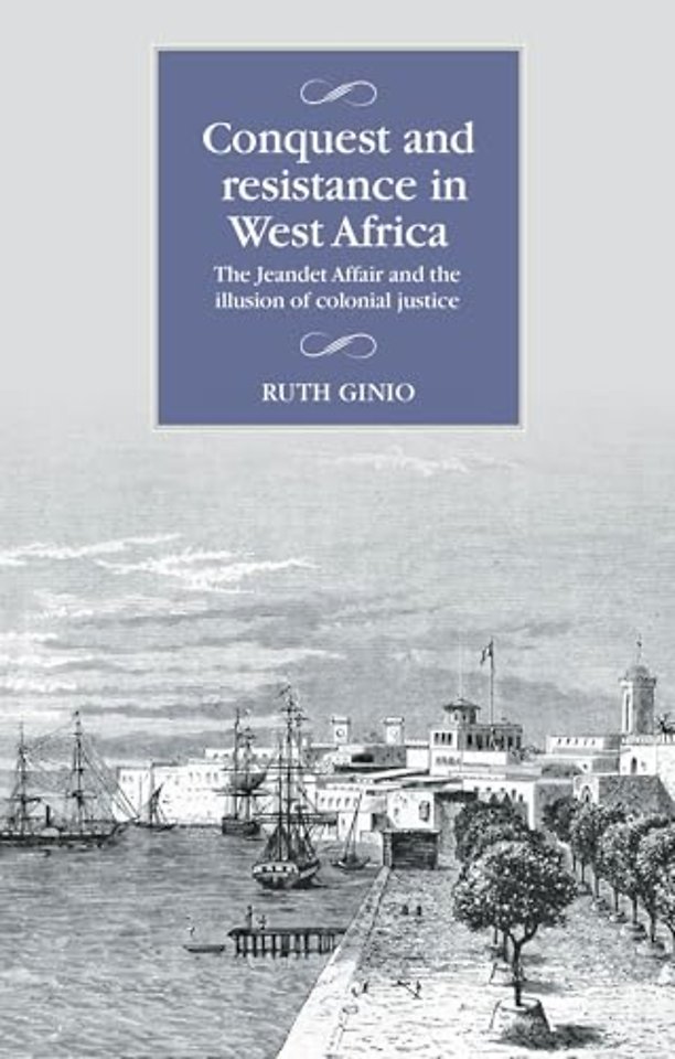 Conquest and Resistance in West Africa