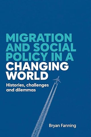 Migration and Social Policy in a Changing World
