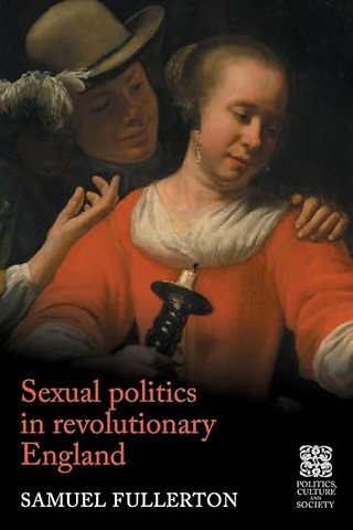 Sexual Politics in Revolutionary England