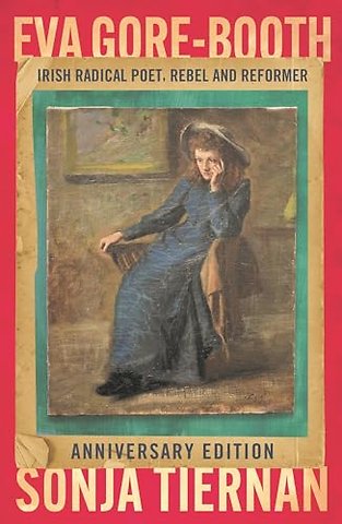 Eva Gore-Booth: Irish radical poet, rebel and reformer