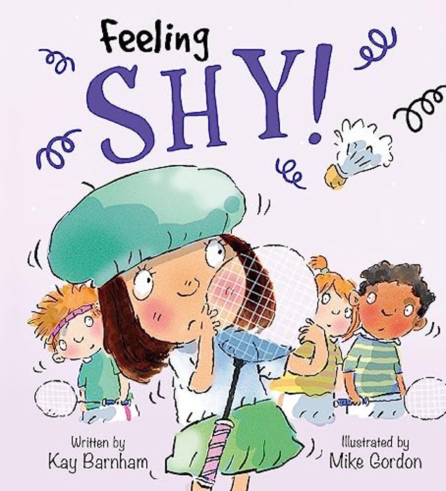 Feelings and Emotions: Feeling Shy