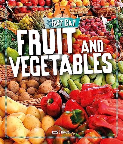 Fact Cat: Healthy Eating: Fruit and Vegetables