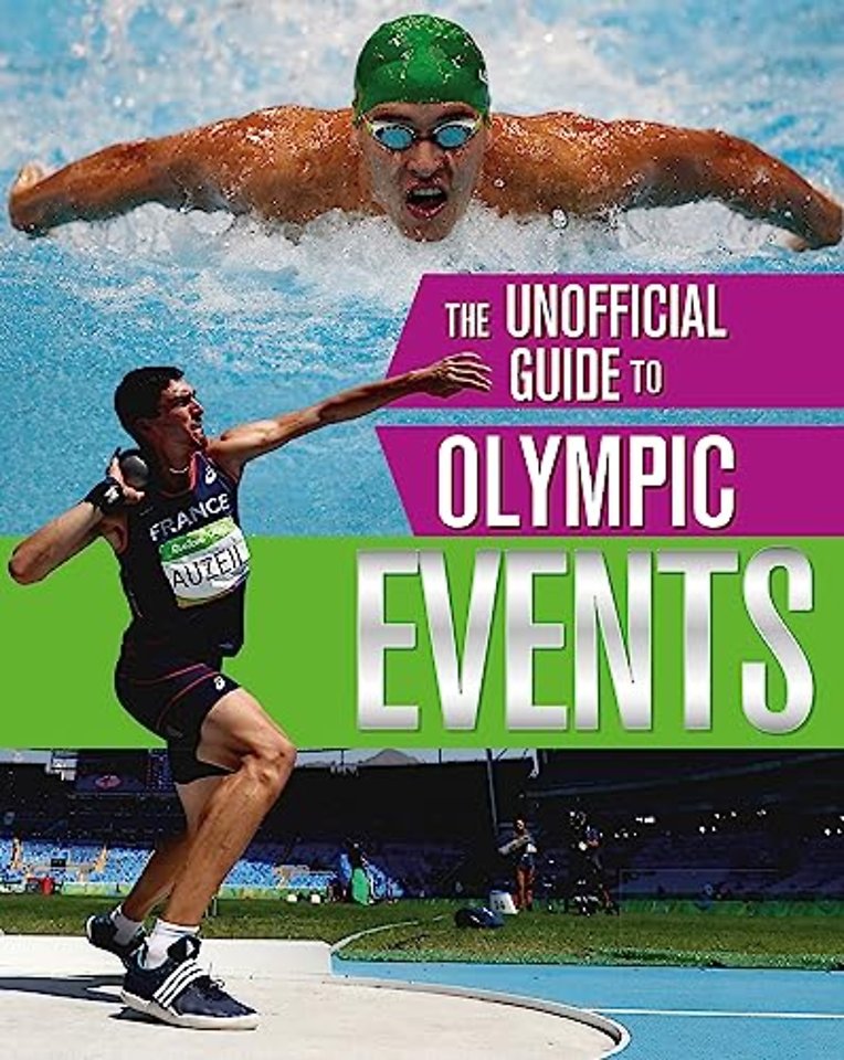 The Unofficial Guide to the Olympic Games: Events