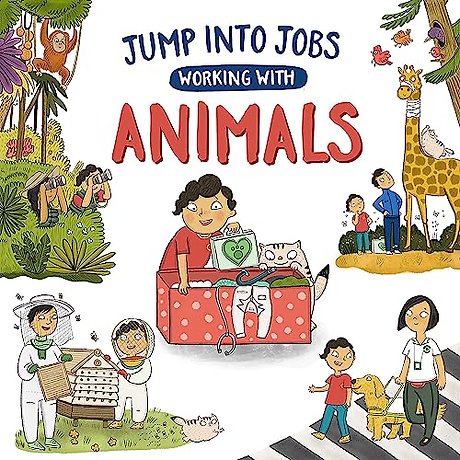 Jump into Jobs: Working with Animals