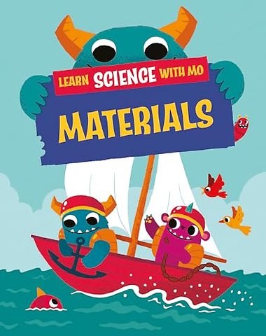 Learn Science with Mo: Materials