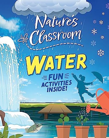 Nature's Classroom: Water