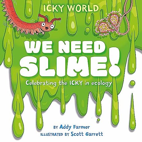 Icky World: We Need SLIME!