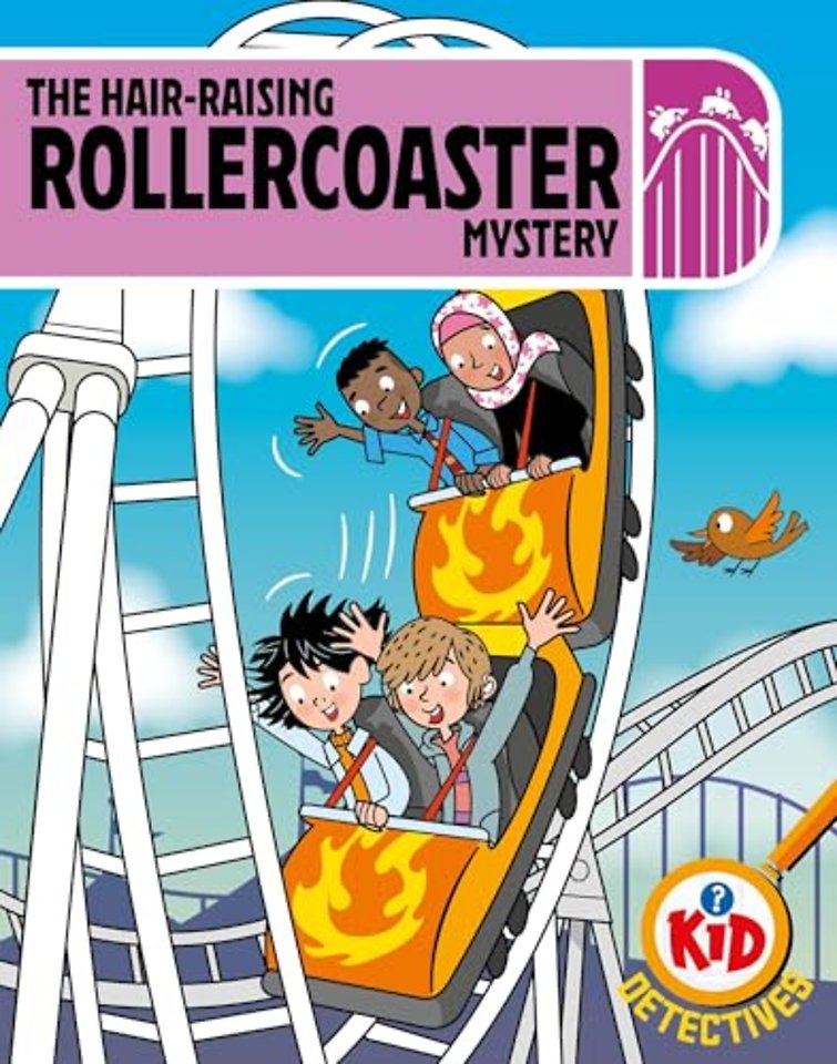 Kid Detectives: The Hair-raising Rollercoaster Mystery