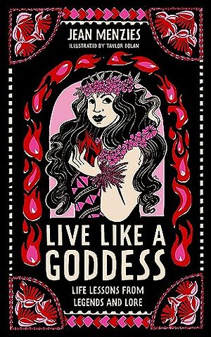Live Like A Goddess