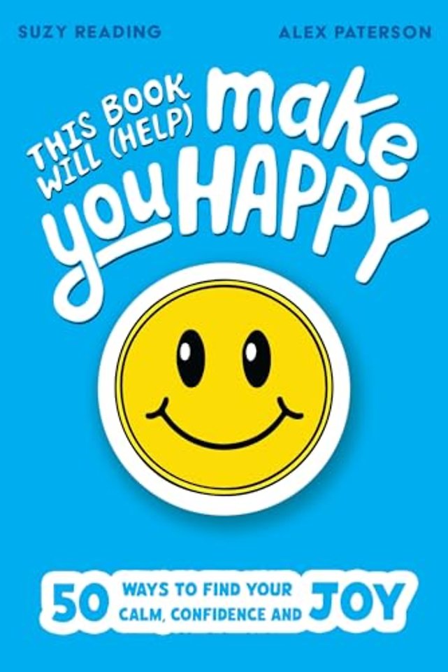 This Book Will (Help) Make You Happy