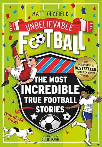 The Most Incredible True Football Stories (You Never Knew) UPDATED WITH NEW BONUS STORIES