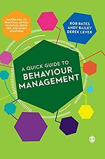 A Quick Guide to Behaviour Management