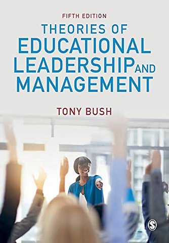 Theories of Educational Leadership and Management