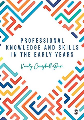 Professional Knowledge & Skills in the Early Years