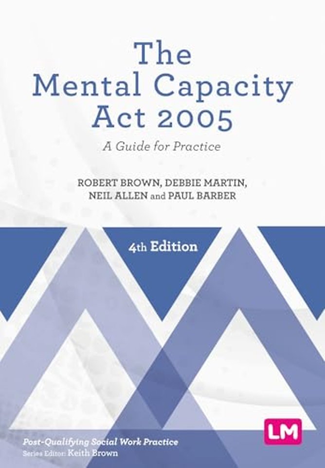 The Mental Capacity Act 2005