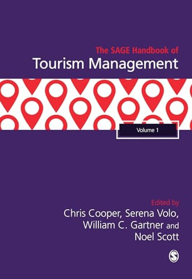 The SAGE Handbook of Tourism Management: Theories, Concepts and Disciplinary Approaches to Tourism